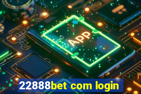 22888bet com login